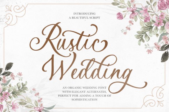 Rustic Wedding: A Modern Script for Timeless Designs
