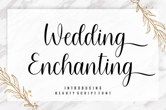 Wedding Enchanting: A Script Font for Lasting Romance